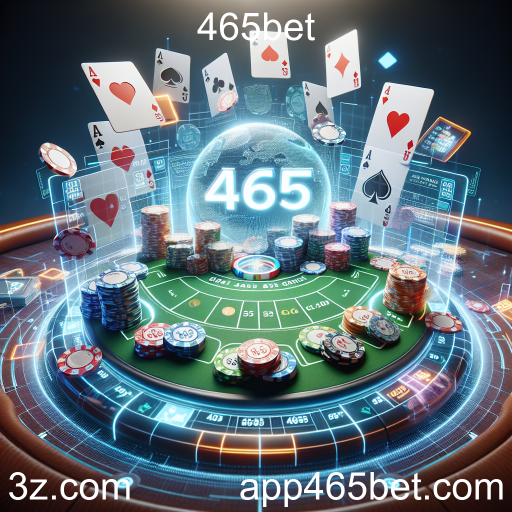 O Mundo do Poker na 465bet: Estratégias e Diversão em Cada Mão